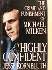 Jesse Kornbluth - Highly Confident [antikvár]
