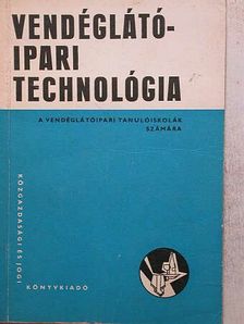Schulhof Géza - Vendéglátóipari technológia [antikvár]