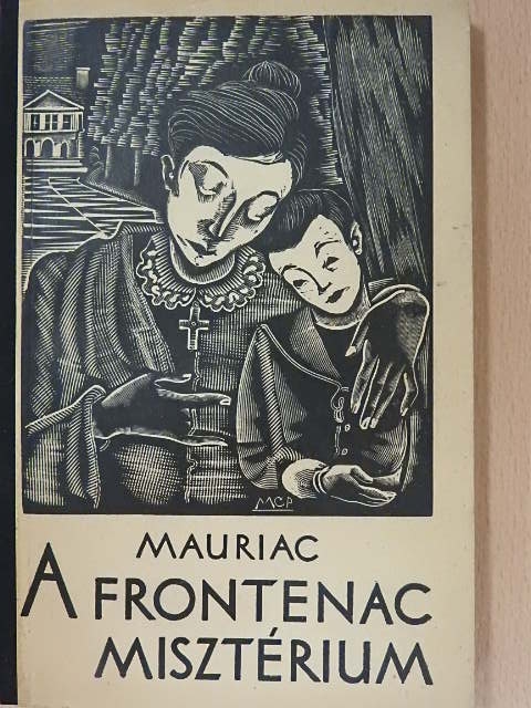 Francois Mauriac - A Frontenac-misztérium [antikvár]