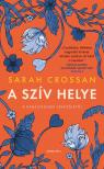 Sarah Crossan - A szív helye