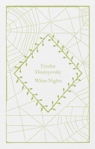 Fyodor Dostoyevsky - White Nights (Little Clothbound Classics Edition)