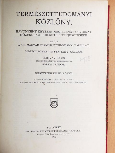 Aujeszky Aladár - Természettudományi Közlöny 1915. (nem teljes évfolyam) [antikvár]