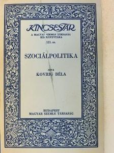 Kovrig Béla - Szociálpolitika [antikvár]