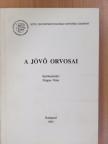 Benson Katalin - A jövő orvosai [antikvár]