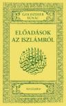 Goldziher Ignác - Előadások az iszlámról [antikvár]
