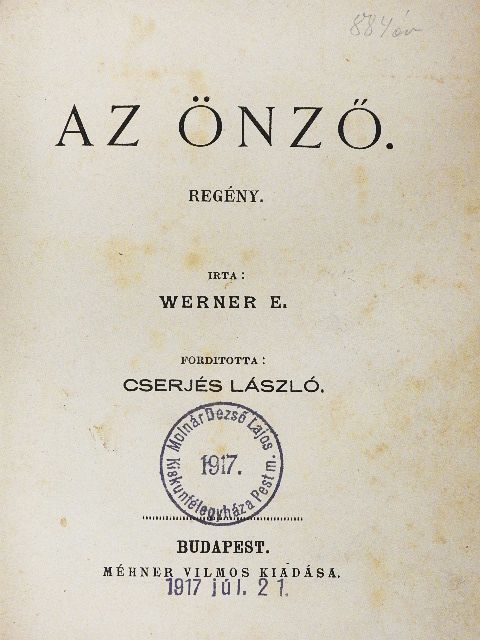 Werner E. - Az önző [antikvár]
