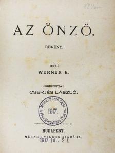 Werner E. - Az önző [antikvár]