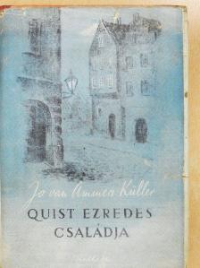 Jo van Ammers-Küller - Quist ezredes családja [antikvár]
