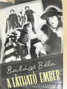 Balázs Béla - A látható ember/A film szelleme [antikvár]