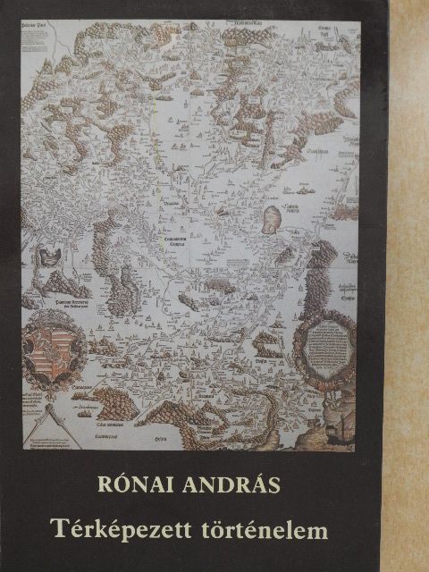 Rónai András - Térképezett történelem [antikvár]