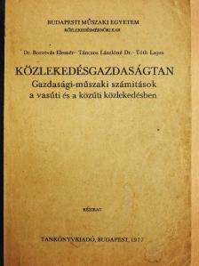 Dr. Borotvás Elemér - Közlekedésgazdaságtan [antikvár]