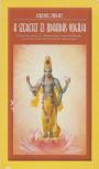 A. C. BHAKTIVEDANTA SWAMI PRABHUPÁDA - A szeretet és odaadás yogája [antikvár]