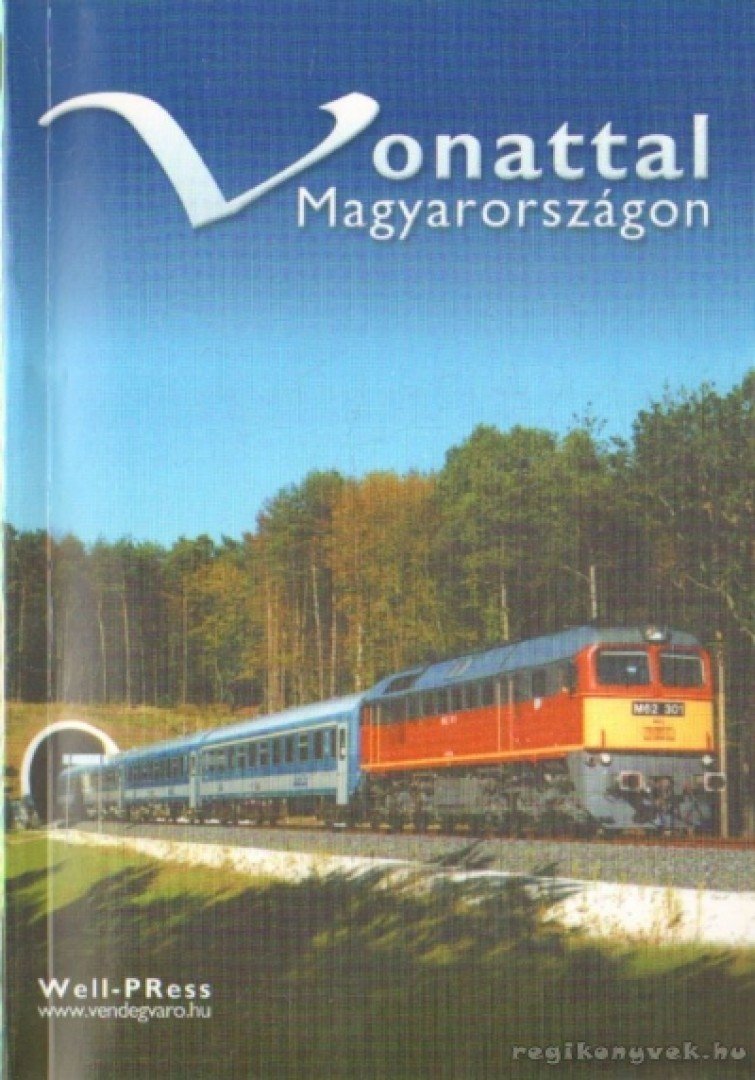Pálfy Katalin - Vonattal Magyarországon [antikvár]