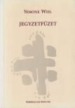Simone Weil - Jegyzetfüzet [antikvár]