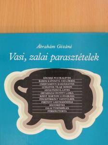 Ábrahám Gézáné - Vasi, zalai parasztételek [antikvár]