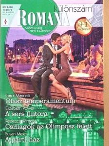 Carol Marinelli - Olasz temperamentum/A sors fintora/Csillagok az Olimposz felett/A parti ház [antikvár]
