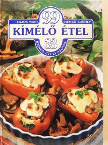 Hemző Károly - 99 kímélő étel 33 színes ételfotóval [antikvár]