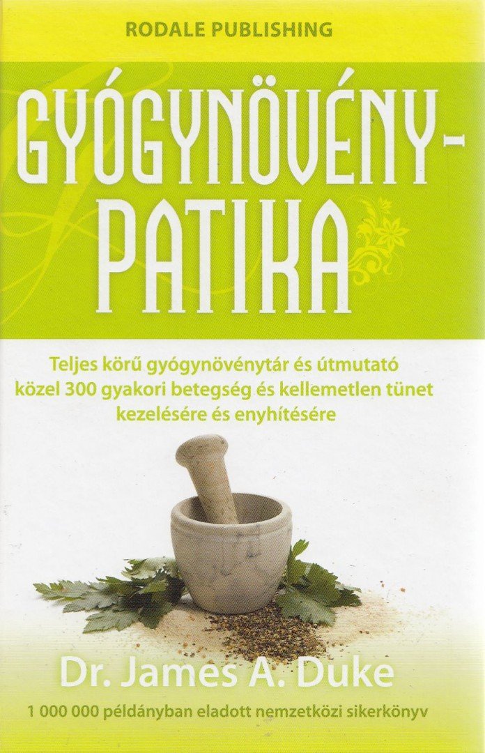 DR. JAMES A. DUKE - Gyógynövénypatika [antikvár]