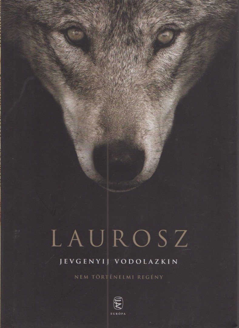 Jevgenyij Vodolazkin - Laurosz [antikvár]