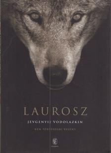 Jevgenyij Vodolazkin - Laurosz [antikvár]
