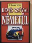 Dr. Bogdány Ferenc - Kevés szóval németül [antikvár]