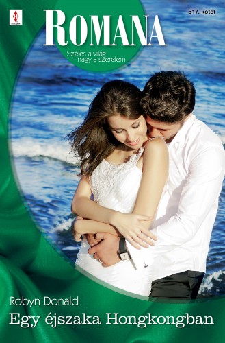 Donald Robyn - Romana 517. (Egy éjszaka Hongkongban) [eKönyv: epub, mobi]