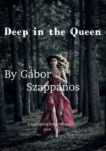 Szappanos Gábor - Deep in the Queen [eKönyv: epub, mobi]