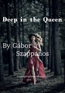 Szappanos Gábor - Deep in the Queen [eKönyv: epub, mobi]