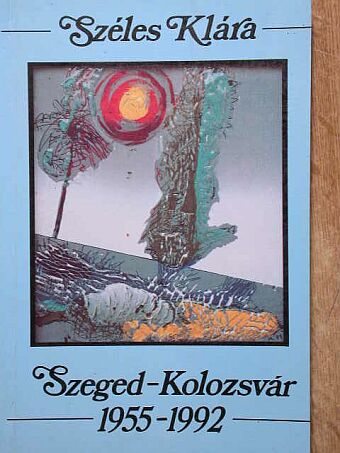 Csíki László - Szeged-Kolozsvár 1955-1992 [antikvár]