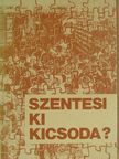Szentesi ki kicsoda? [antikvár]