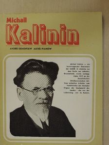 Alexej Pjanow - Michail Kalinin [antikvár]