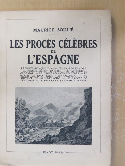 Maurice Soulié - Les procés célébres de l'espagne [antikvár]