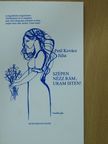 Pető Kovács Júlia - Szépen nézz rám, Uram Isten! [antikvár]