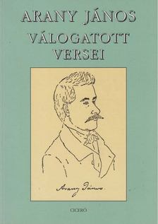 Csillag István (szerk.) - Arany János válogatott versei [antikvár]