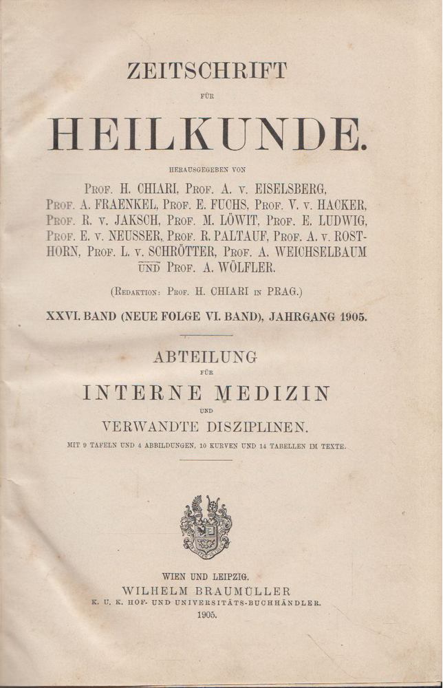 H. Chiari - Zeitschrift für Heilkunde XXVI. Band (Neue Folge VI. Band), Jahrgang 1905 [antikvár]