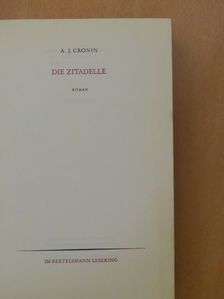 A. J. Cronin - Die Zitadelle [antikvár]