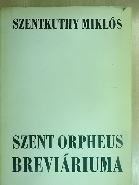 Szentkuthy Miklós - Szent Orpheus breviáriuma II. [antikvár]