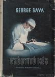 Sava, George - Gyógyító kés [antikvár]