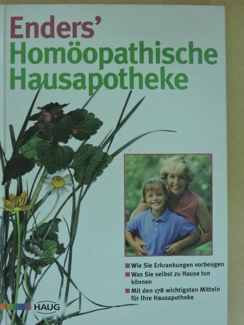 Von Dr. med. Norbert Enders - Homöopathische Hausapotheke [antikvár]