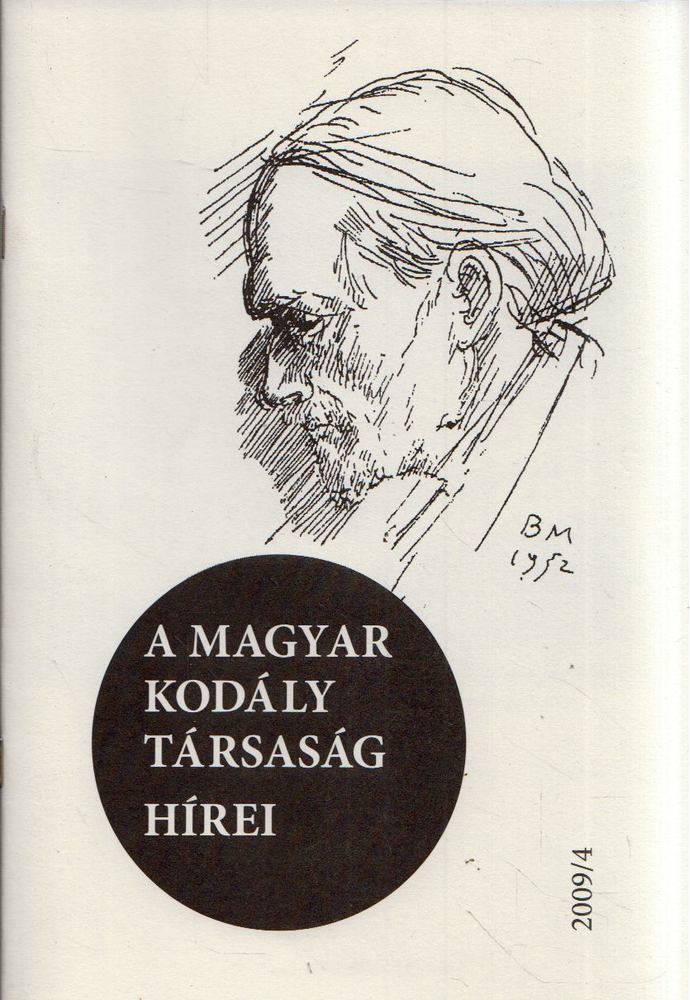 Márkusné Natter-Nád Klára - A Magyar Kodály Társaság hírei 2009/4 [antikvár]