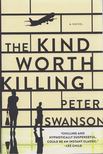 Peter Swanson - The Kind Worth Killing [antikvár]