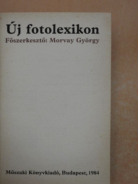 Dr. Bernolák Kálmán - Új fotolexikon [antikvár]