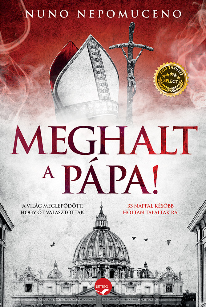 Nuno Nepomuceno - Meghalt a pápa [eKönyv: epub, mobi]
