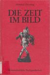 Heinrich Theissing - Die zeit im Bild [antikvár]