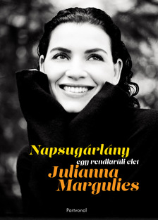 Julianna Margulies - Napsugárlány [eKönyv: epub, mobi]
