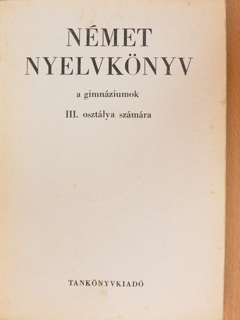 Czéhmester István - Német nyelvkönyv III. [antikvár]