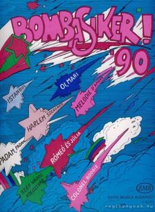 BRADÁNYI IVÁN - Bombasiker '90 [antikvár]