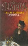 Pamela Haines - Tea at Gunter's [antikvár]