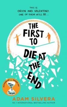 Adam Silvera - The &#8203;First to Die at the End (Death-Cast 0.) - KISALAKÚ