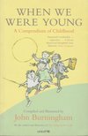 Burningham, John - When We Were Young [antikvár]